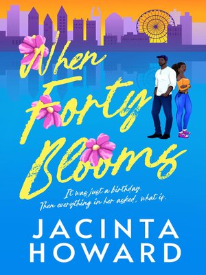 cover image of When Forty Blooms
